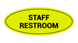 Yellow/Black Oval STAFF RESTROOM Sign