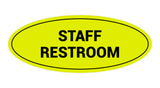  Yellow/Black Oval STAFF RESTROOM Sign
