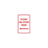 Portrait Round please use other door left arrow Sign with Adhesive Tape, Mounts On Any Surface, Weather Resistant