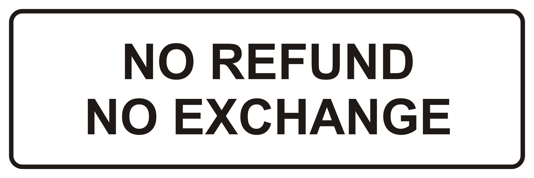 Signs ByLITA Standard No Refund No Exchange Sign