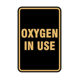 Portrait Round Oxygen In Use Sign