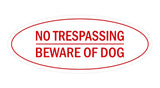 Oval No Trespasssing Beware Of Dog Sign