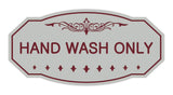 Victorian Hand Wash Only Sign