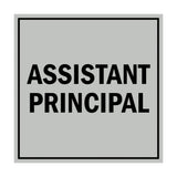 Square Assistant Principal Sign with Adhesive Tape, Mounts On Any Surface, Weather Resistant