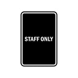 Portrait Round Staff Only Sign