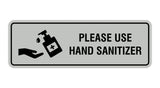 Standard Please Use Hand Sanitizer Sign